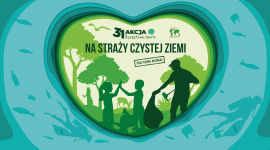 31. Akcja Sprzątanie świata – Polska – „Na straży czystej Ziemi! Od 1994 roku”