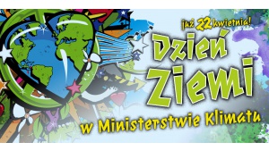 Dzień Ziemi w Ministerstwie Klimatu – warsztaty on-line.