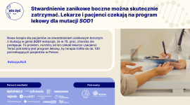 Stwardnienie zanikowe boczne można skutecznie zatrzymać. Lekarze i pacjenci czekają na program lekowy dla mutacji SOD1