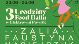 Food Hall Powiśle świętuje 3. urodziny