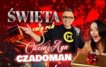 Święta cały rok - Czadoman w duecie z Ciocią Agą