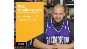 Klub komiksowy #2: Szalone komiksowe crossovery | Księgarnia Empik Biuro prasowe