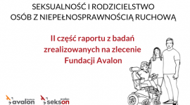 Fundacja Avalon publikuje raport z badania „Seksualność i rodzicielstwo OzN