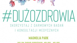 #DużoZdrowia dla Babć i Dziadków. Przyjdź na bezpłatne badania!