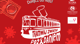 „Tramwaj zwany Pożądaniem” profilaktyka HIV na ulicach Poznania