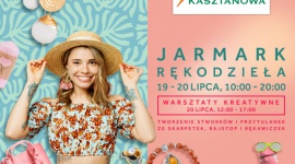 Letni Jarmark Rękodzieła w Atrium Kasztanowa