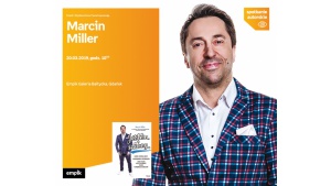 Marcin Miller | Empik Galeria Bałtycka GDAŃSK Biuro prasowe
