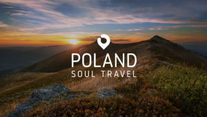 Poland Soul Travel po raz kolejny odkrywa najpiękniejsze zakątki Polski Biuro prasowe