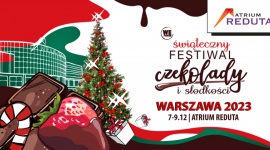 Świąteczny Festiwal Czekolady i Słodkości w centrum handlowym Reduta!