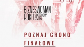 Znamy grono finałowe XIV edycji konkursu Bizneswoman Roku