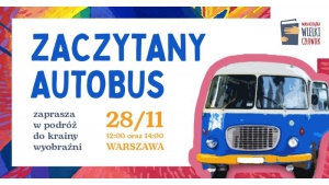 Zaczytany autobus zaprasza dzieci w podróż do krainy wyobraźni Biuro prasowe