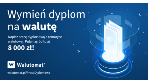 Walutomat nagrodzi za prace dyplomowe o tematyce walutowej Biuro prasowe
