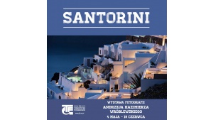 Piękno Santorini w obiektywnie Andrzeja Wróblewskiego