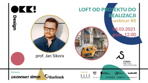 Porozmawiajmy o loftach… Kolejny bezpłatny webinar OKK! design Biuro prasowe