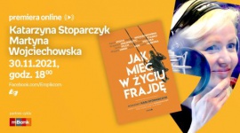 Spotkanie autorskie online z Katarzyną Stoparczyk i Martyną Wojciechowską