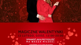 Magiczne Walentynki w Atrium Kasztanowa!