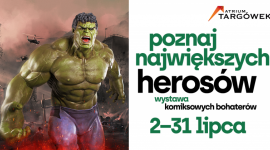 Wpadnij do centrum handlowego Targówek i odwiedź Wystawę Superbohaterów!