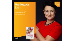 AGNIESZKA LIS - SPOTKANIE AUTORSKIE - ŁÓDŹ