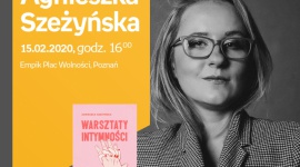 Agnieszka Szeżyńska | Empik Plac Wolności