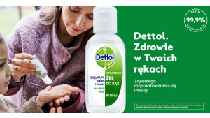 Ruszyła kampania „Zdrowie w Twoich rękach” marki Dettol Biuro prasowe