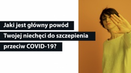 Szczepić się, czy się nie szczepić? Polacy stawiają na opinie ekspertów wynika z Biuro prasowe