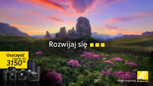 Kolejna edycja „Natychmiastowy Rabat Lato 2024” od Nikon – rozwijaj swoje pasje