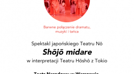 Japoński spektakl teatru nō w Teatrze Narodowym. Dochód wesprze Ukrainę