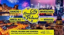 City Breaks in Poland. Polskie metropolie kuszą turystów z Austrii i Szwajcarii