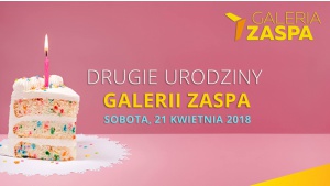 Galeria Zaspa zaprasza na drugie urodziny