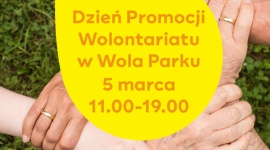 Dzień Promocji Wolontariatu w Wola Parku