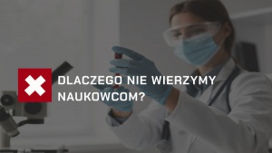 Dlaczego wierzymy w fake newsy i pseudoteorie?