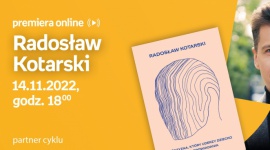 Radosław Kotarski i IGO gośćmi cyklu Premiera online