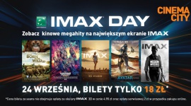 IMAX Day – największe hity kinowe na największych ekranach