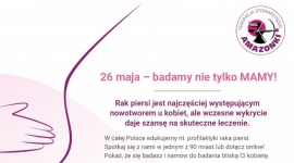 Rusza akcja edukacyjna „Badamy nie tylko mamy”