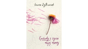 EPIZODY Z ŻYCIA MOJEJ MAMY: w tej książce można zatonąć…