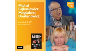 MICHAŁ FAJBUSIEWICZ i MAGDALENA OMILIANOWICZ - SPOTKANIE AUTORSKIE - ŁÓDŹ Biuro prasowe