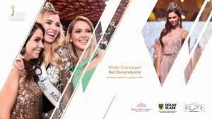 Miss Polonia i Wielki Dolnośląski Bal Charytatywny dla dzieci chorych na raka
