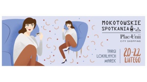 Mokotowskie Spotkania w Placu Unii