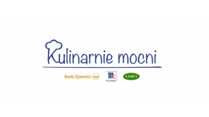 Kolejna odsłona projektu „Kulinarnie Mocni” przed nami! Biuro prasowe
