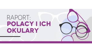 Niezbędne akcesorium czy stylowa ozdoba – jak Polacy patrzą na okulary? Biuro prasowe