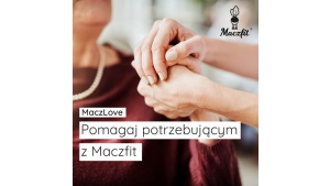 Maczfit ponownie przekaże setki posiłków potrzebującym!
