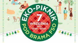 EKO-PIKNIK pod Bramą Główną FSO!