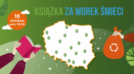 Rusza XXI edycja akcji „Książka za worek śmieci” – zadbaj o okolicę i odpocznij