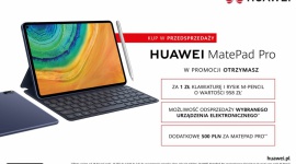 Huawei MatePad Pro, tablet do wymagających zadań, trafia do sprzedaży