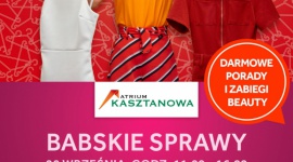 „Babskie sprawy” w Atrium Kasztanowa