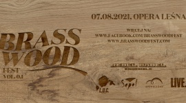 BrassWoodFest edycja 0,1 w sierpniu 2021 w Sopocie