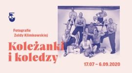„Koleżanki i koledzy” – wystawa fotografii w Muzeum Warszawskiej Pragi Biuro prasowe