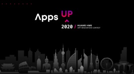 Huawei Apps Up – globalny konkurs dla deweloperów