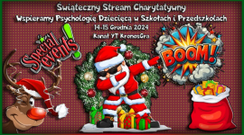 Świąteczny Stream Charytatywny. Maraton dobrych uczynków i grania w gry