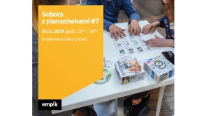 SOBOTA Z PLANSZÓWKAMI #7: GRANNA - EMPIK ŁÓDŹ MANUFAKTURA